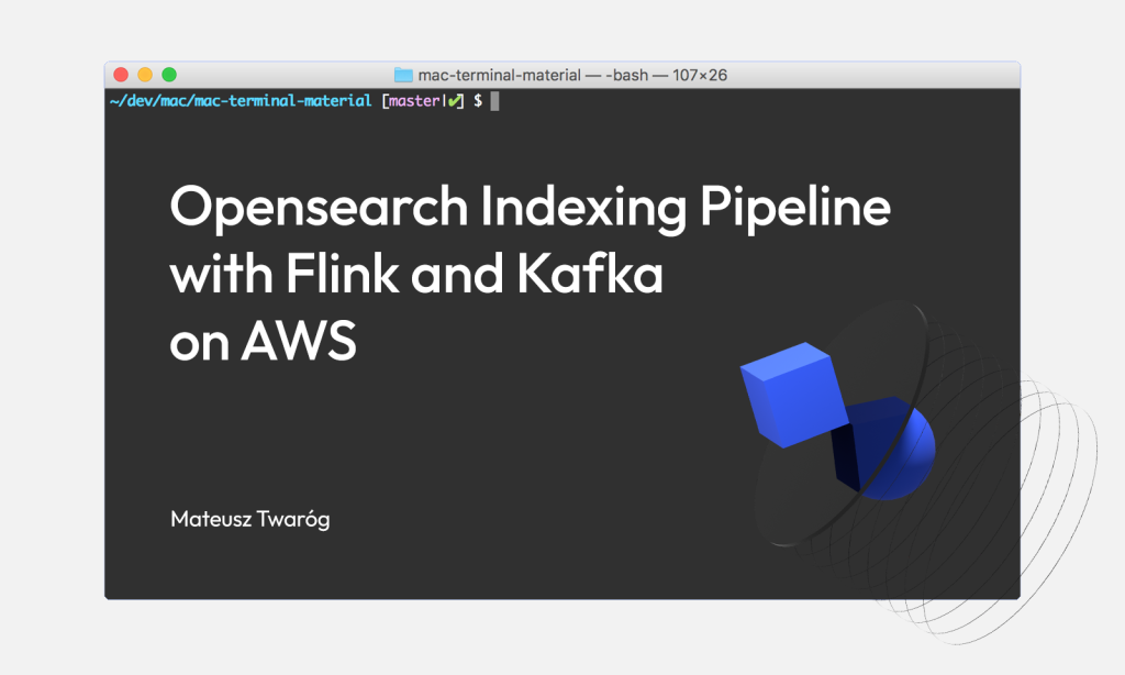 Opensearch Indexing Pipeline with Flink and Kafka on AWS