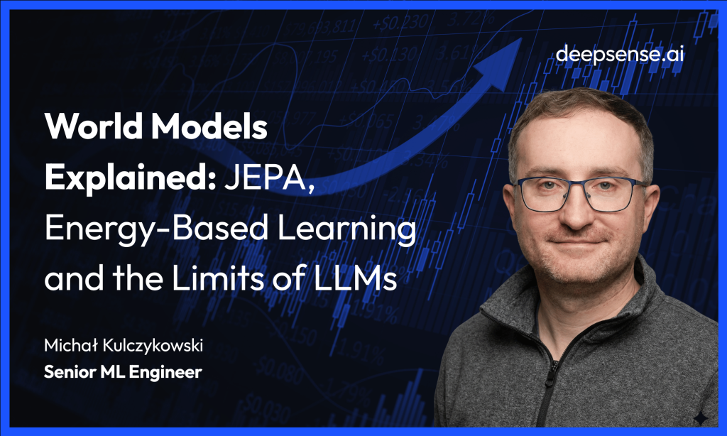 World Models Explained: JEPA, Energy-Based Learning and the Limits of LLMs