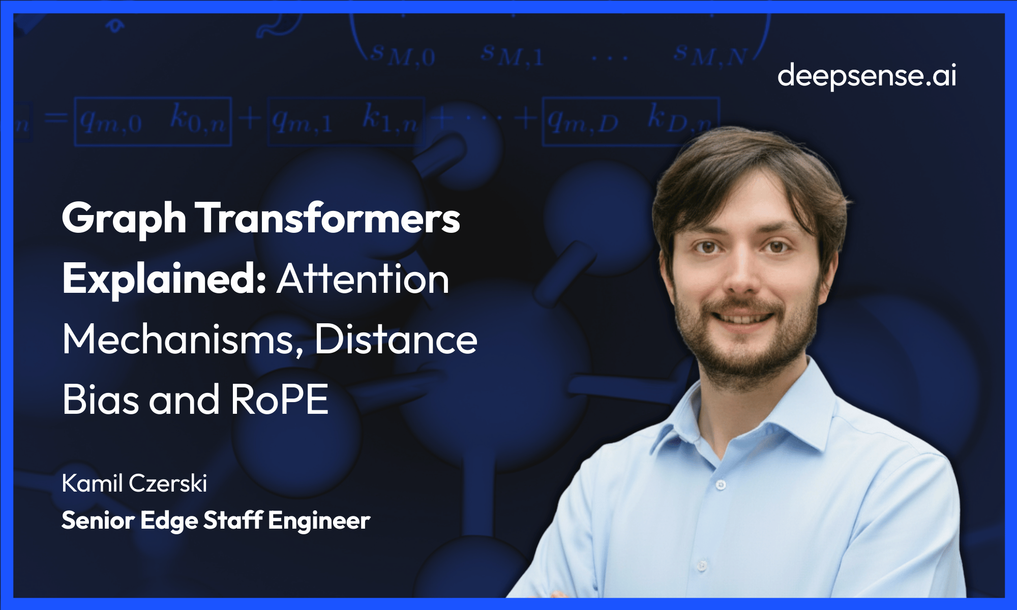 Graph Transformers Explained: Attention Mechanisms, Distance Bias and ...