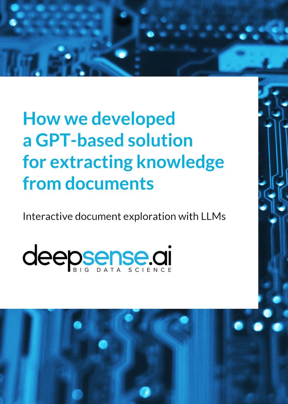 How we developed a GPT-based solution for extracting knowledge from documents